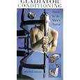 Gladiator Conditioning - Fitness For The Modern Warrior [UK IMPORT]