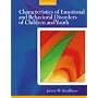 Characteristics of Emotional and Behavioral Disorders of Children and Youth (8th Edition)