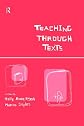 Teaching Through Texts: Promoting Literacy Through Popular and Literary Texts in the Primary Classroom