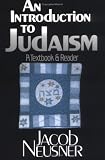 An Introduction to Judaism: A Textbook and Reader
