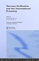 German Unification and the International Economy (Centre for International Studies)