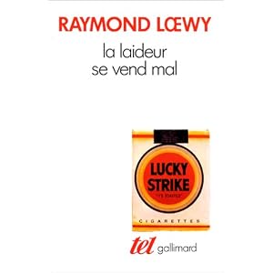 La laideur se vend mal – Raymond Loewy