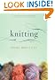 Knitting: A Novel