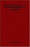 Rovering To Success  - A Book Of Life-Sport For Young Men