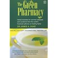 The Green Pharmacy: Herbal Remedies for Common Diseases and Conditions from the World's Foremost Authority on Healing Herbs