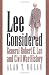 Lee Considered: General Robert E. Lee and Civil War History