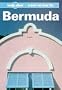 Bermuda: A Travel Survival Kit (Lonely Planet Travel Guides)