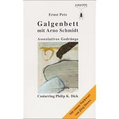 Galgenbett mit Arno Schmidt
