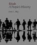 Utah A People's History (Bonneville Books)