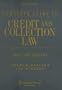 Complete Guide to Credit & Collection Law, 2006-2007 Edition (Guide to Credit & Collection Law)