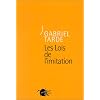 Les lois de l'imitation (Oeuvres de Gabriel Tarde. 2e s�rie)