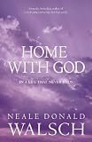 Cover of Home with God by Neale Donald Walsch 0340894970