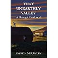 That Unearthly Valley: A Donegal Childhood