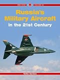 Russias Military Aircraft of the 21st Century (Red Star)