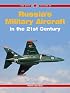Russia's Military Aircraft of the 21st Century (Red Star)