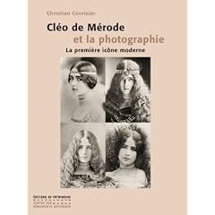 Cl�o de M�rode et la photographie : La premi�re ic�ne moderne