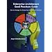 Enterprise Architecture Good Practices Guide: How to Manage the Enterprise Architecture Practice