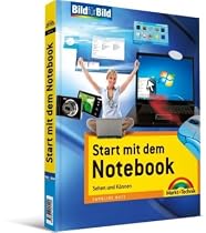 Start mit dem Notebook: Sehen und Können - Bild für Bild