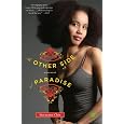 The Other Side of Paradise: A Memoir