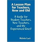 A Lesson Plan for Teachers (New and Old!) ~ Michele Luck