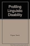 Profiling linguistic disability