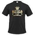 TANZT IHR NUTTEN DER K�NIG HAT LAUNE - HERREN - T-SHIRT by Jayess Gr. S bis XXL