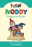 Noddy at the Seaside (Noddy Classic Collection)