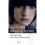 Herzsprung. Wenn Liebe missbraucht wird von Brigitte Blobel