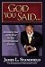 God You Said...: "Reminding God of His Word On Your Entrepreneurial Journey"