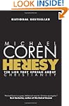 Heresy: Ten Lies They Spread About Ch...