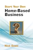 Start Your Own Home-based Business