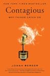 Contagious: Why Things Catch on