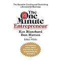 The One Minute Entrepreneur (The Secret to Creating and Sustaining a Successful Business) (Hardcover)