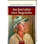 Aus dem Leben eines Taugenichts
