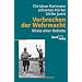 Verbrechen der Wehrmacht: Bilanz einer Debatte