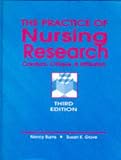 The Practice of Nursing Research: Conduct, Critique, & Utilization The Practice of Nursing Research: Conduct, Critique, & Utilization