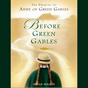 Before Green Gables: A Novel | [Budge Wilson]