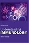 Understanding Immunology (2nd Edition) (Cell and Molecular Biology in Action)