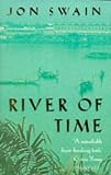 Cover of River of Time by Jon Swain 0749320206