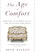 Books : The Age of Comfort: When Paris Discovered Casual--and the Modern Home Began