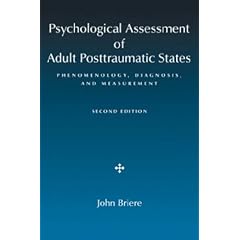 Psychological Assessment of Adult Posttraumatic States: Phenomenology, Diagnosis, and Measurement