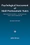 Psychological Assessment of Adult Posttraumatic States: Phenomenology, Diagnosis, and Measurement