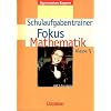 Fokus Mathematik - Gymnasium Bayern: 5. Jahrgangsstufe - Schulaufgabentrainer mit L�sungen: F�r Sch�lerinnen und Sch�ler: Mit eingelegten Musterl�sungen