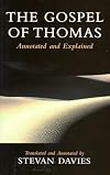 Gospel of Thomas: Annotated and Explained
