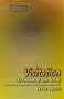 Visitation: The Certainty of Alien Activity (Alternatives)