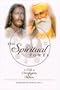 The Spiritual Power: A Gift of Christianity and Sikhism