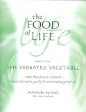 The Versatile Vegetable The Food of Life