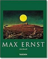 Max Ernst, 1891-1976: Beyond Painting (Taschen Basic Art)