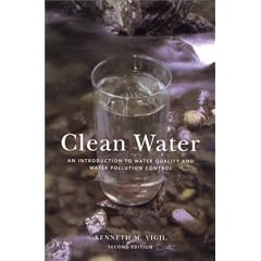Clean Water, 2nd ed: An Introduction to Water Quality and Water Pollution Control