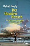 Der Quanten-Mensch